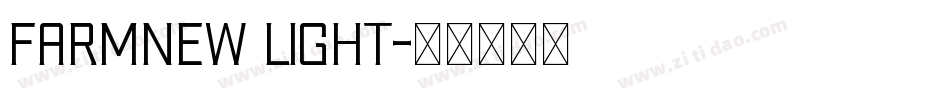 farmnew light字体转换